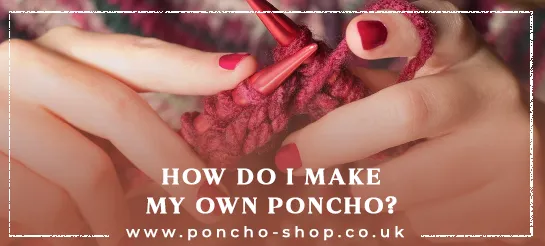 Women's & men's ponchos: Classic and trendy styles